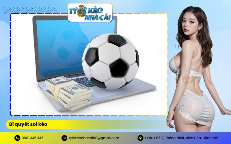 Bí quyết soi kèo