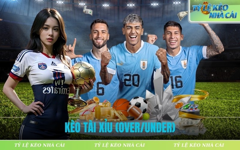 Kèo Tài Xỉu (OverUnder)