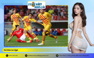 soi kèo La Liga